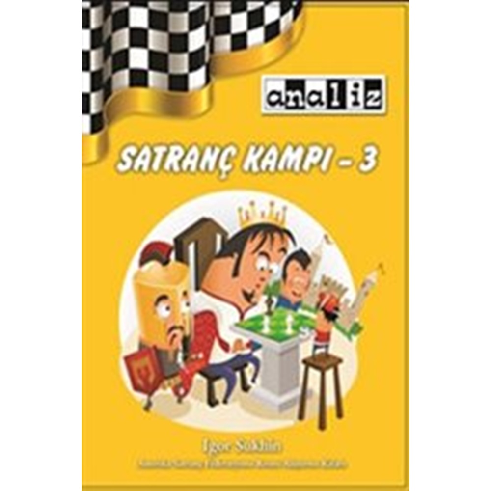 Satranç Kampı 3 : Çok Taşlı Matlar