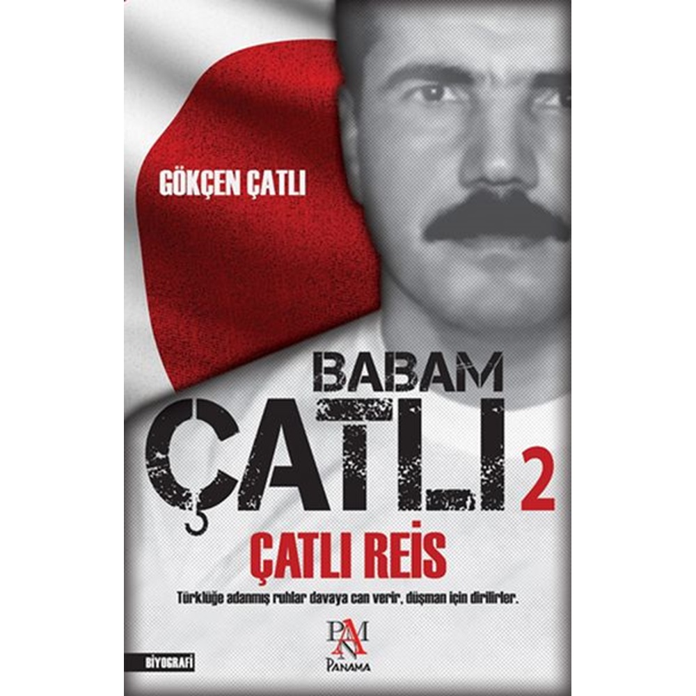 Babam Çatlı 2 Çatlı Reis