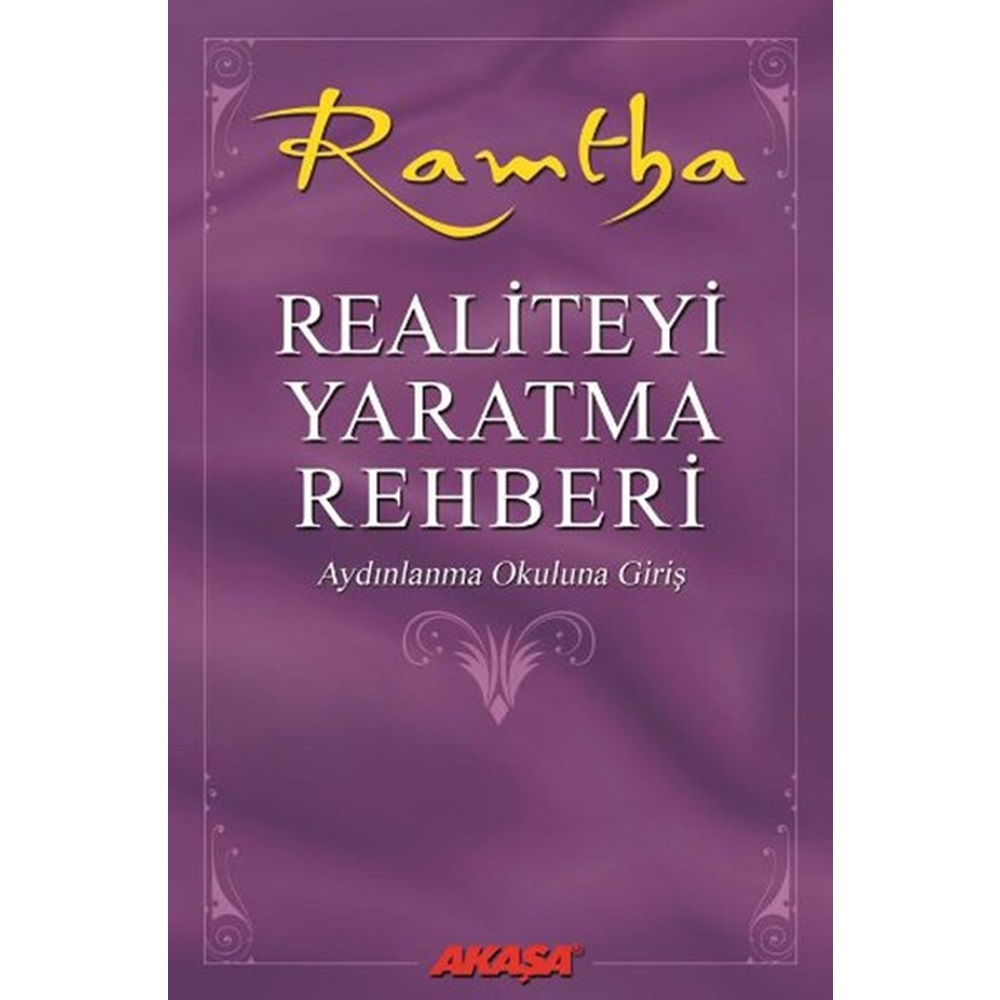 Realiteyi Yaratma Rehberi