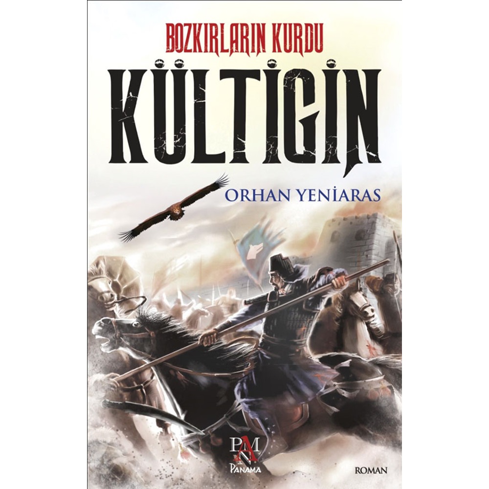 Bozkırların Kurdu Kültigin