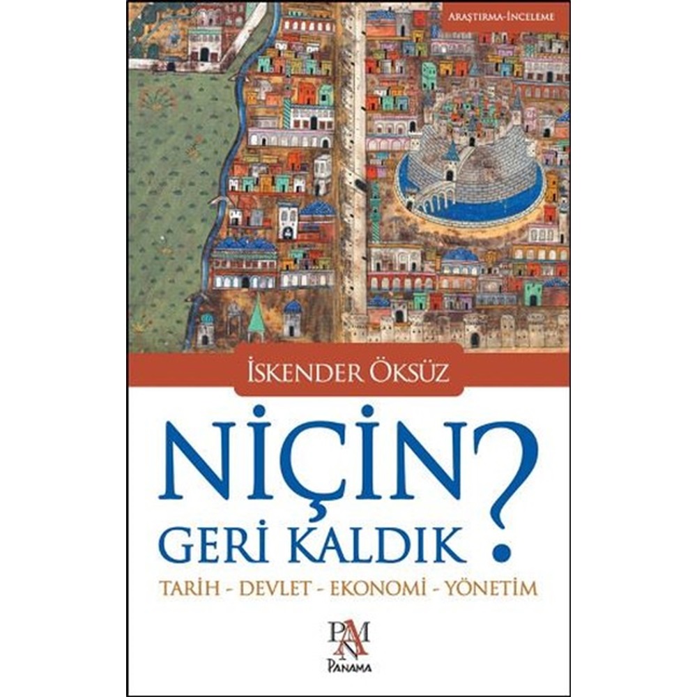 Niçin Geri Kaldık