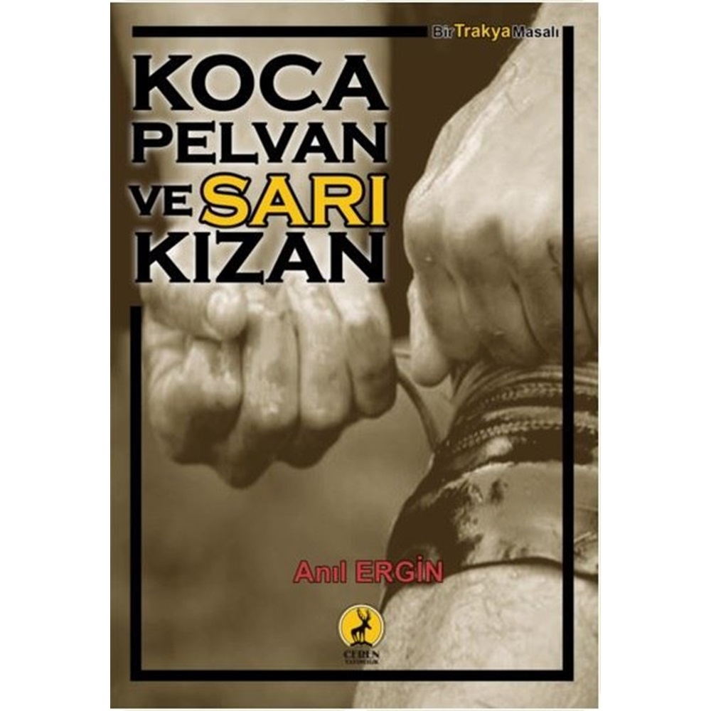 Koca Pelvan Ve Sarı Kızan