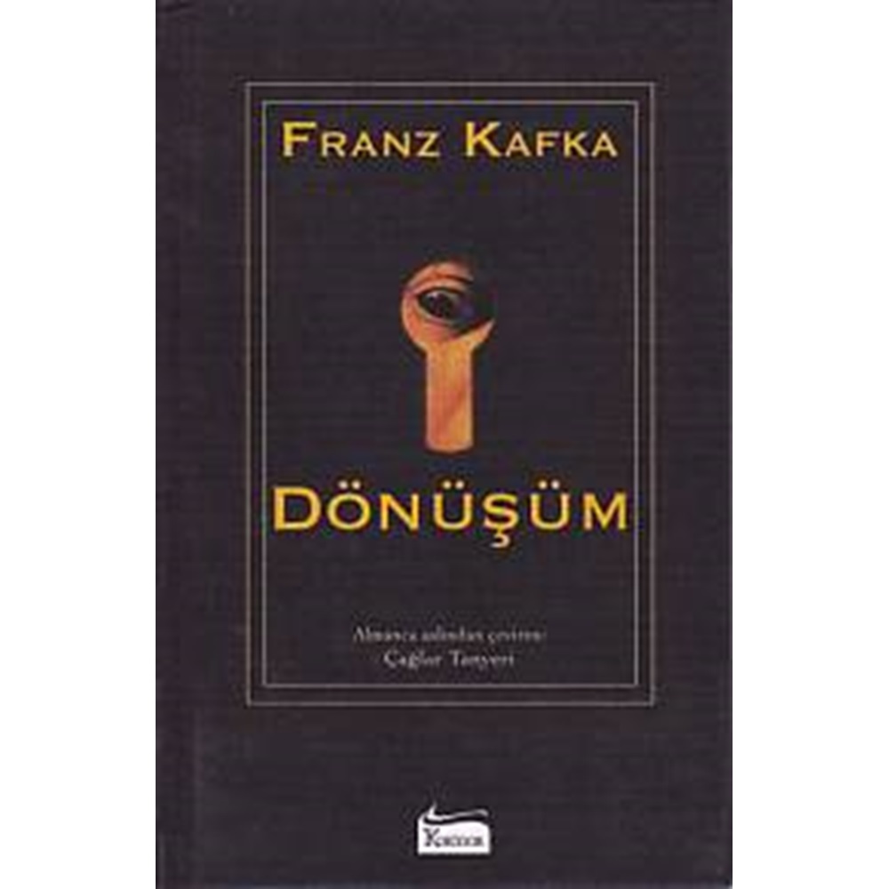 Dönüşüm - Franz Kafka