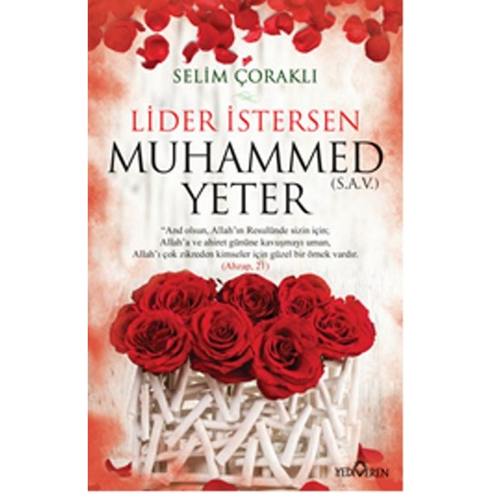 Lider İstersen Muhammed (s.a.v.) Yeter