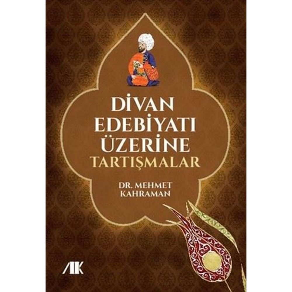 Divan Edebiyatı Üzerine Tartışmalar