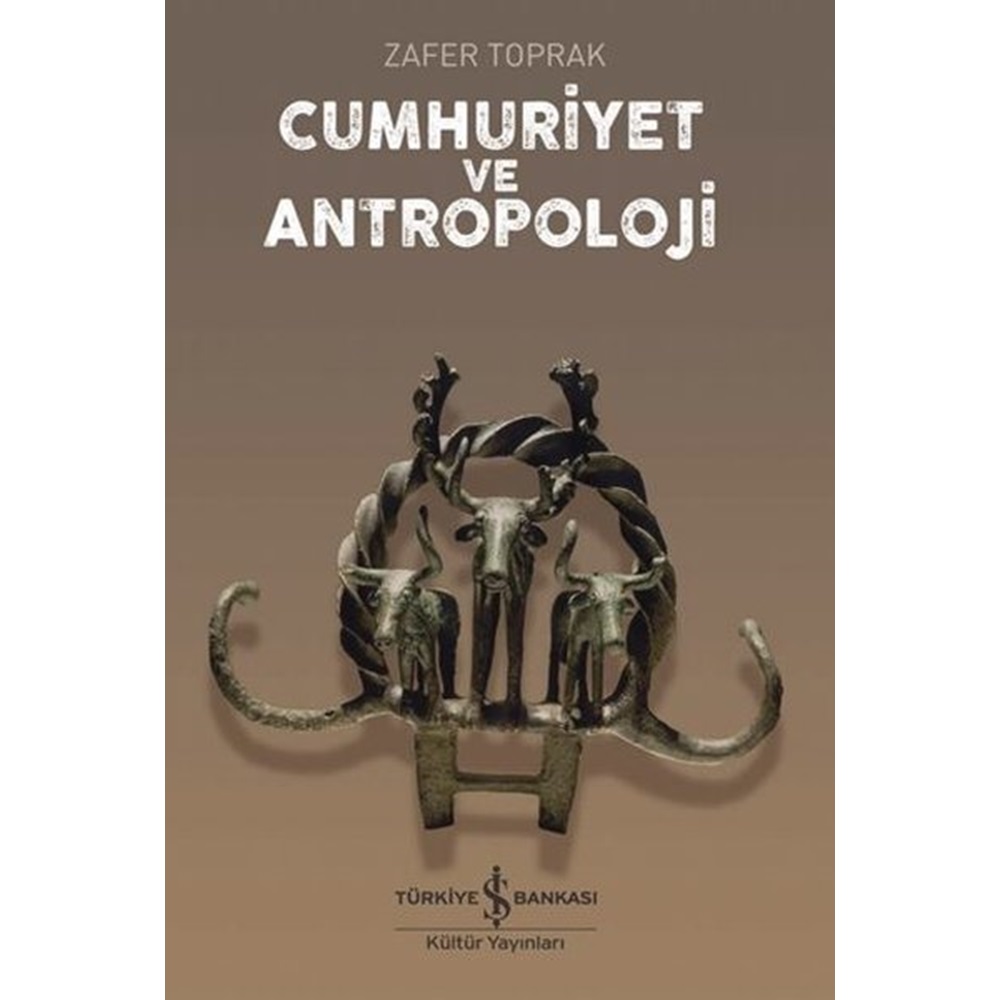 Cumhuriyet ve Antropoloji