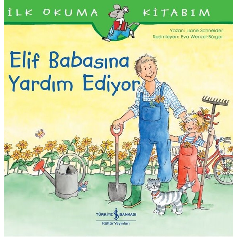 Elif Babasına Yardım Ediyor İlk Okuma Kitabım