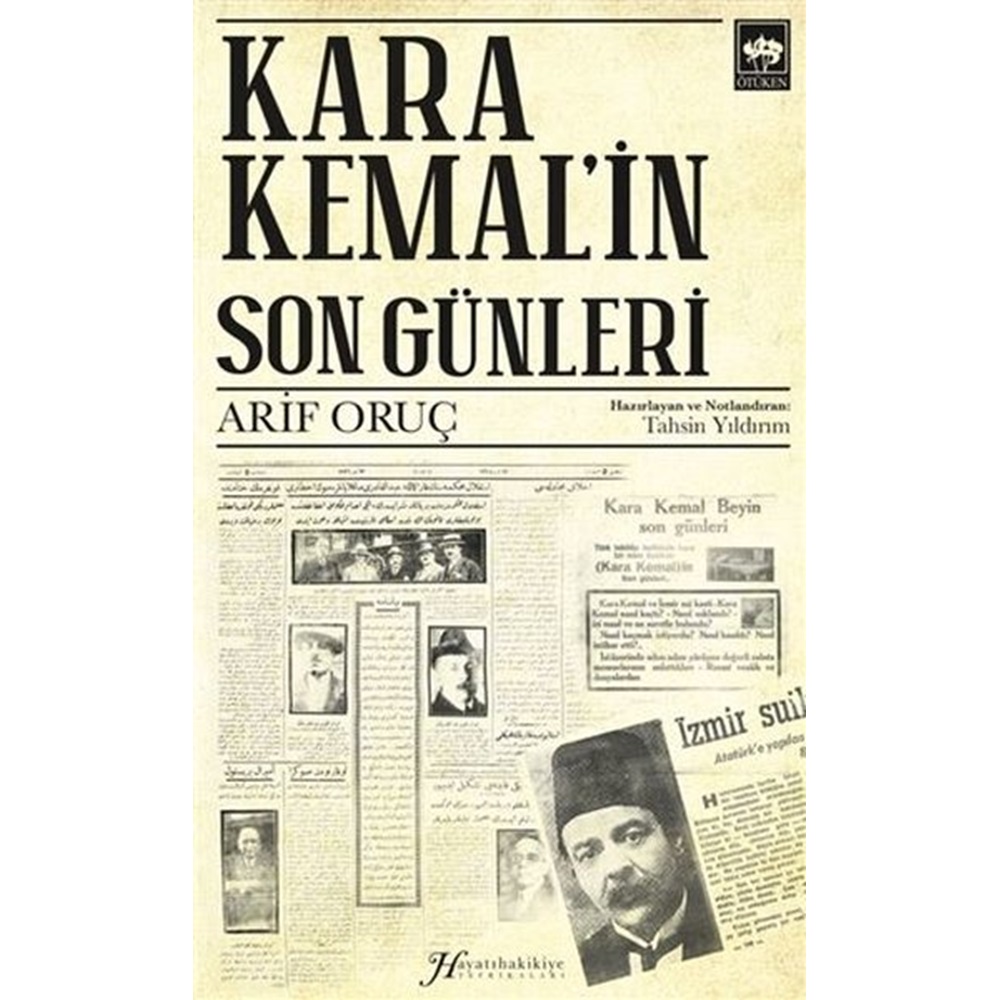 Kara Kemalin Son Günleri