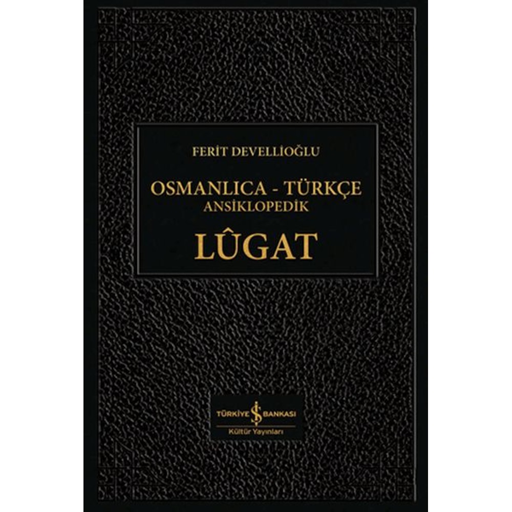 Osmanlıca Türkçe Ansiklopedik Lûgat