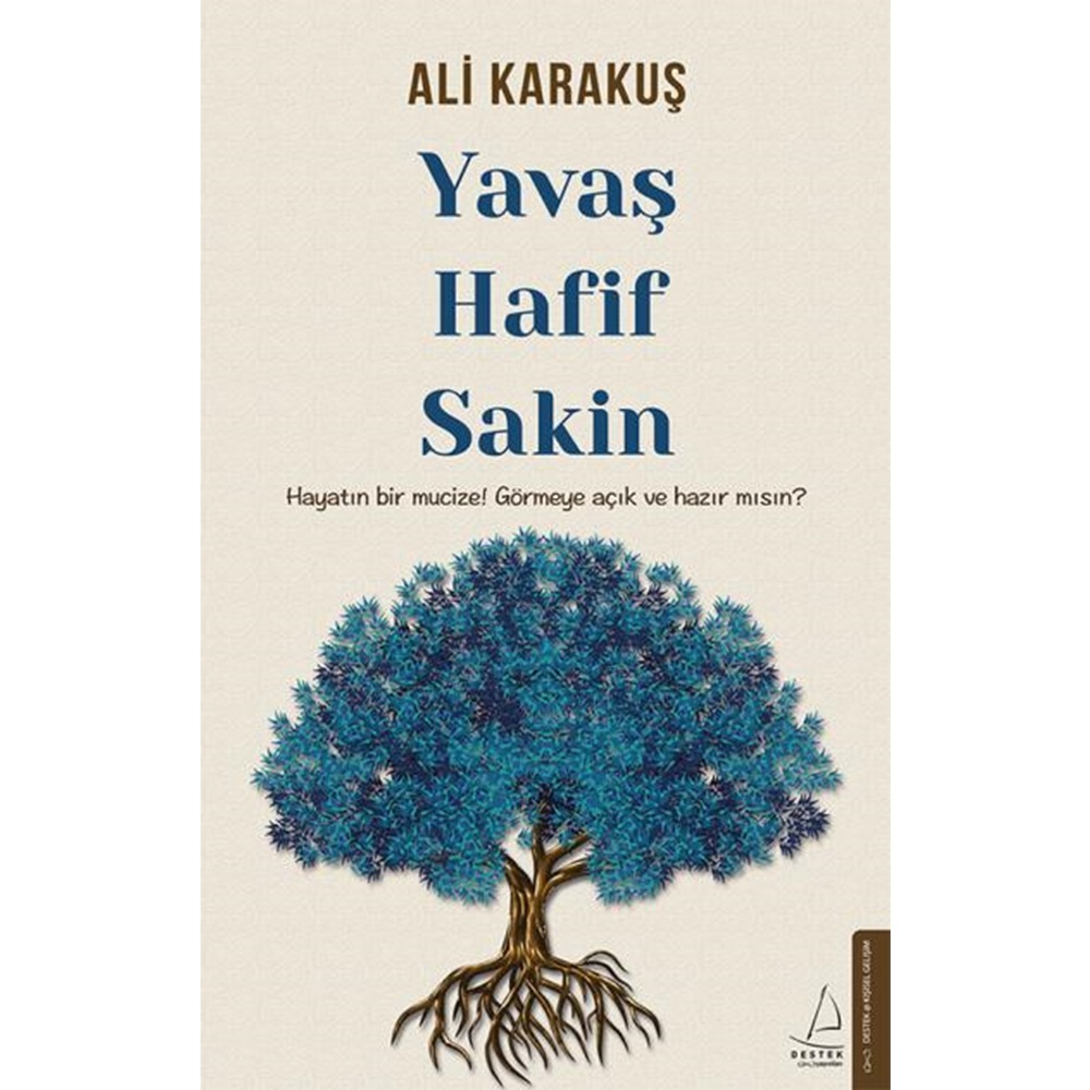 Yavaş, Hafif, Sakin