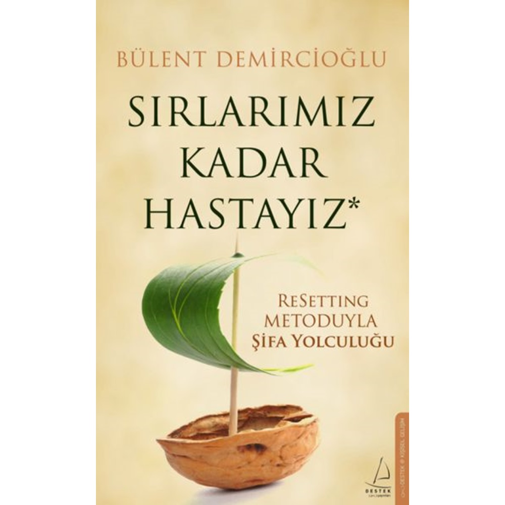 Sırlarımız Kadar Hastayız