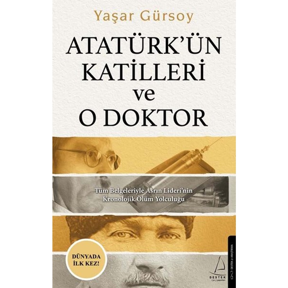 Atatürkün Katilleri ve O Doktor