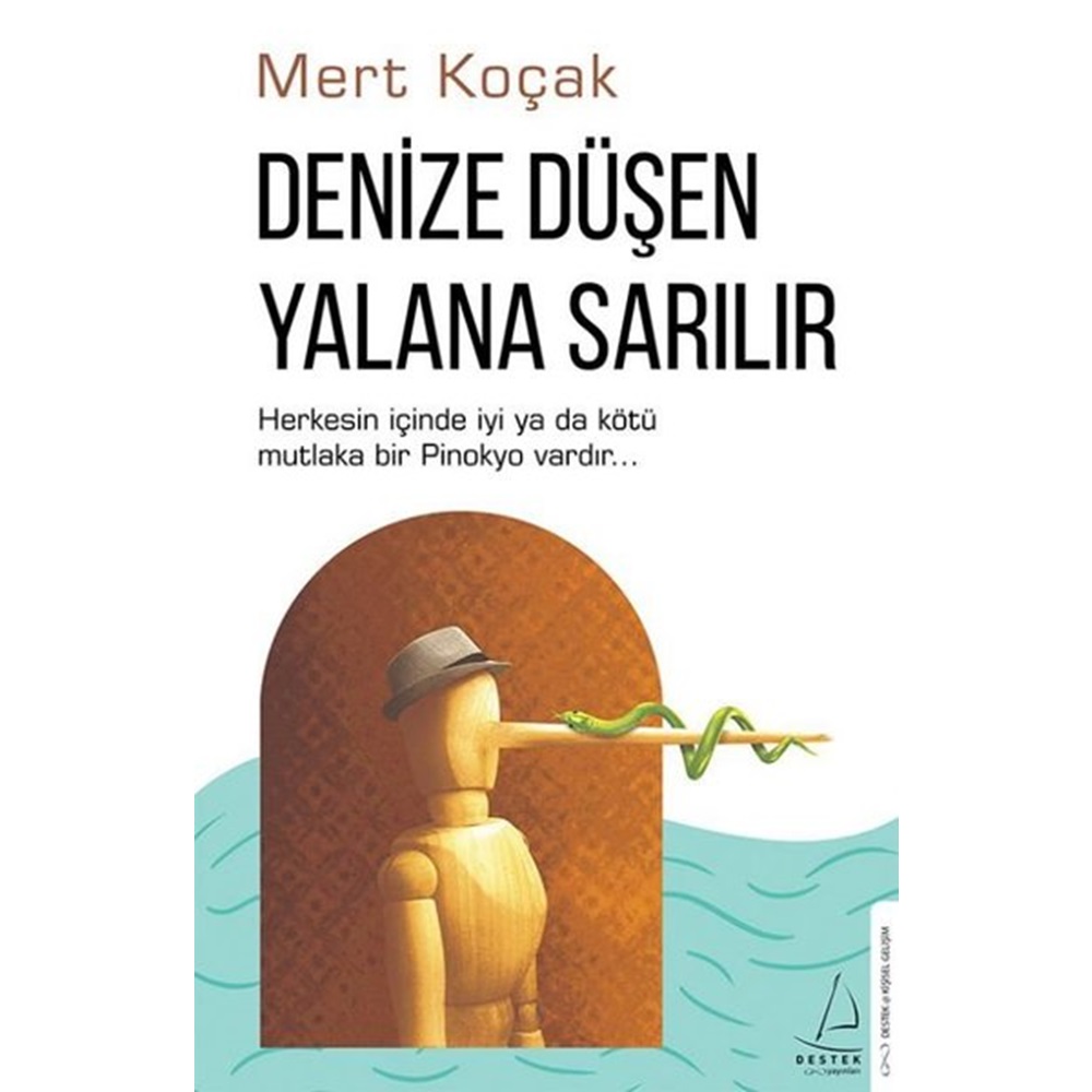 Denize Düşen Yalana Sarılır