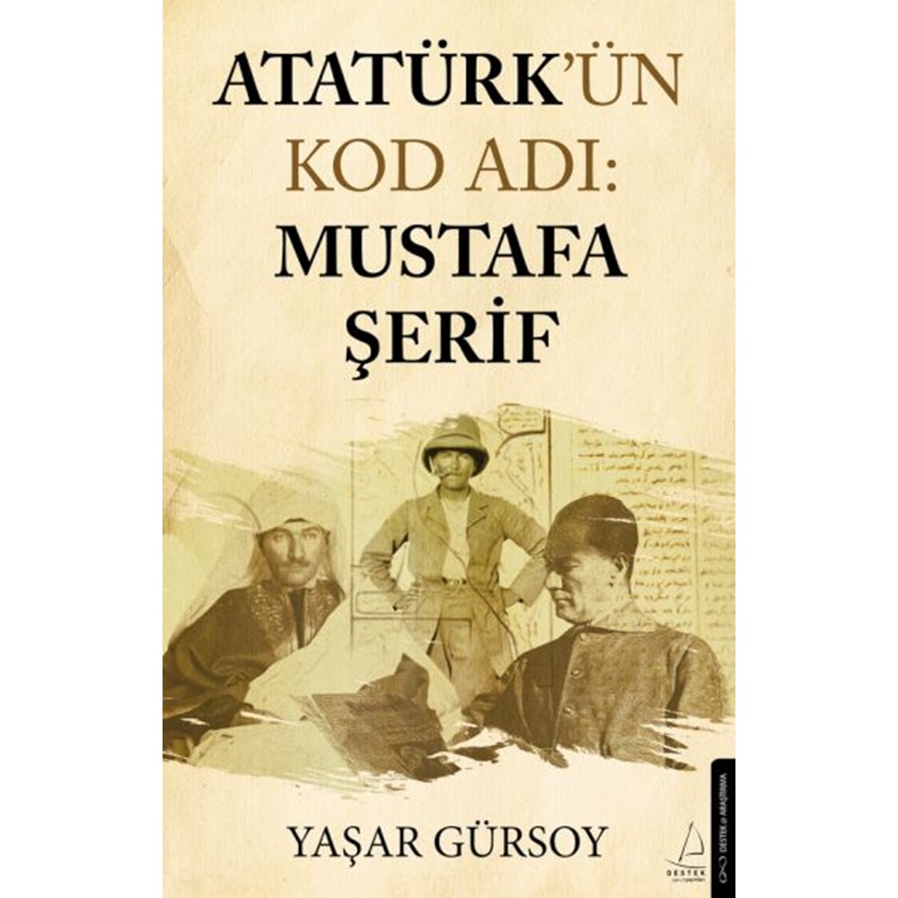 Atatürkün Kod Adı Mustafa Şerif