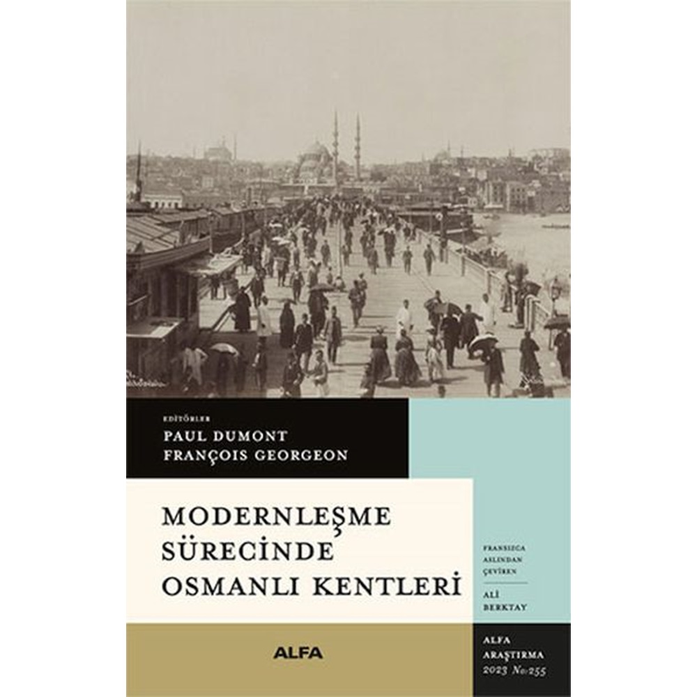 Modernleşme Sürecinde Osmanlı Kentleri