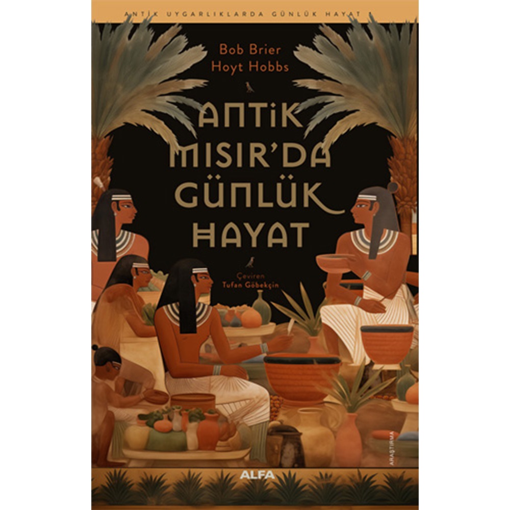 Antik Mısır’da Günlük Hayat