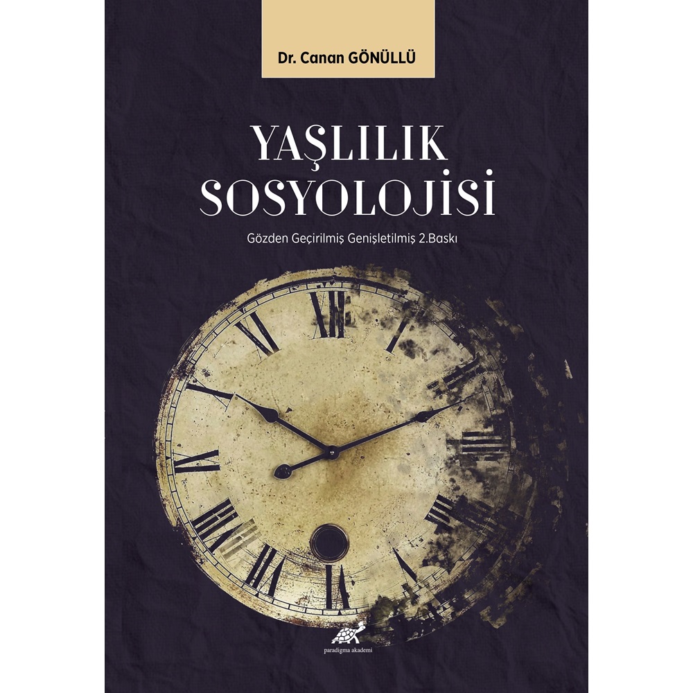 Yaşlılık Sosyolojisi 2. Baskı