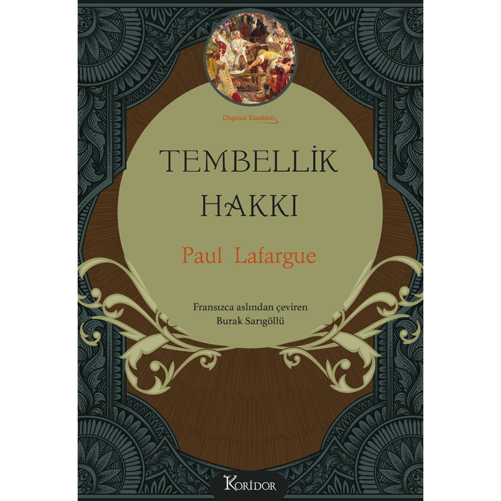 Tembellik Hakkı - Paul Lafargue