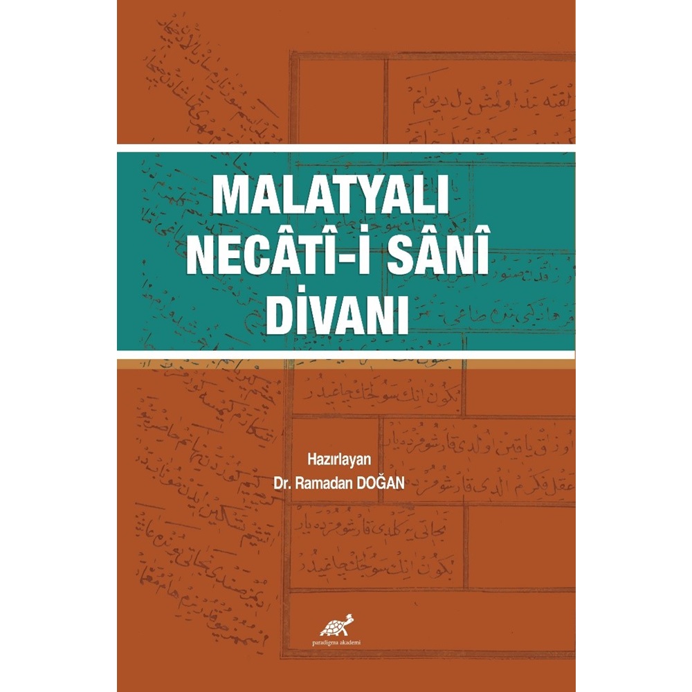 Malatyalı Necâtî-i Sânî Divanı