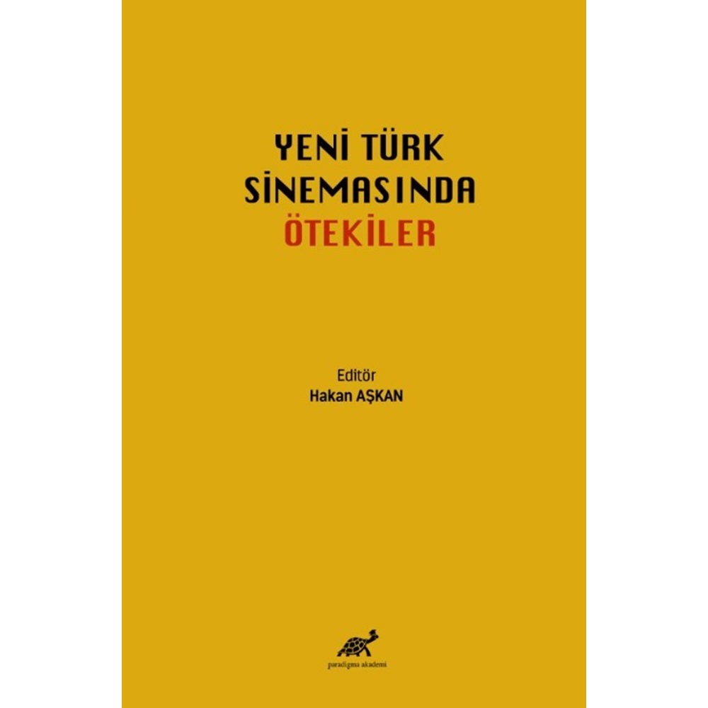 Yeni Türk Sinemasında Ötekiler