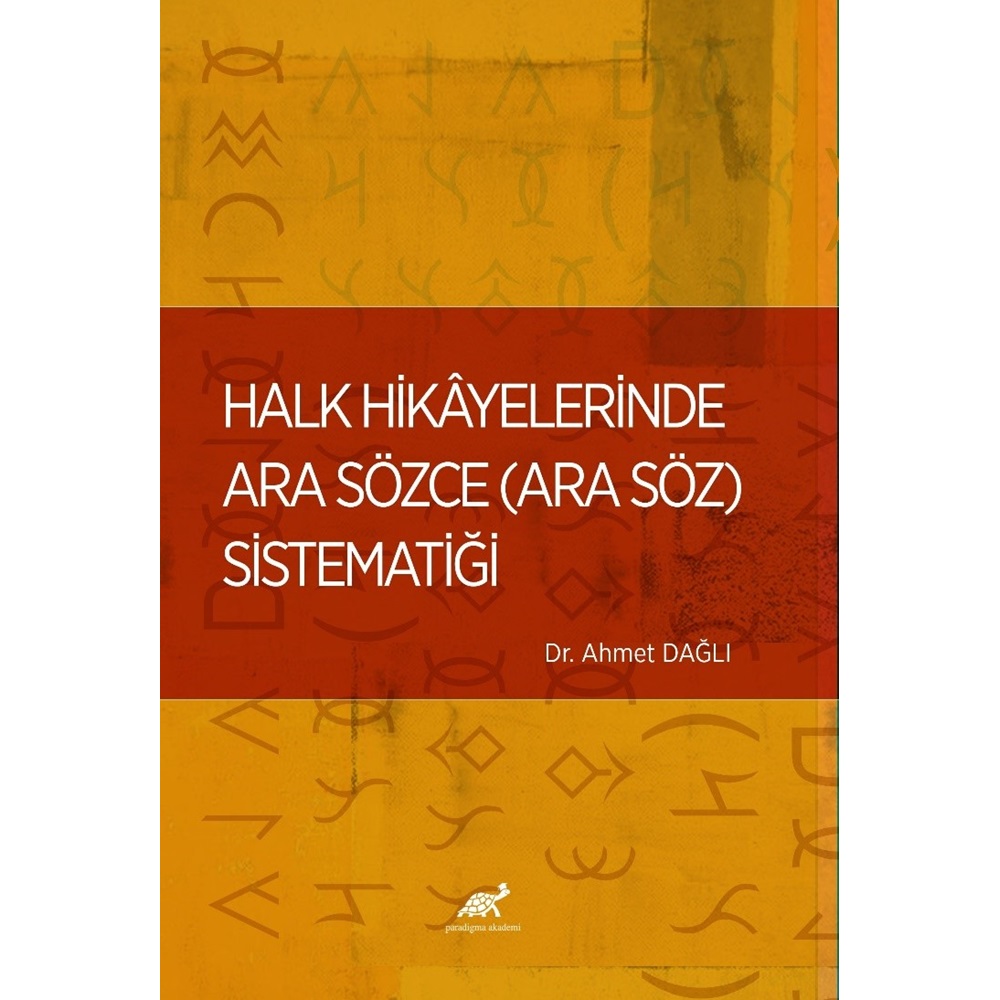 Halk Hikâyelerinde Ara Sözce (Ara Söz) Sistematiği