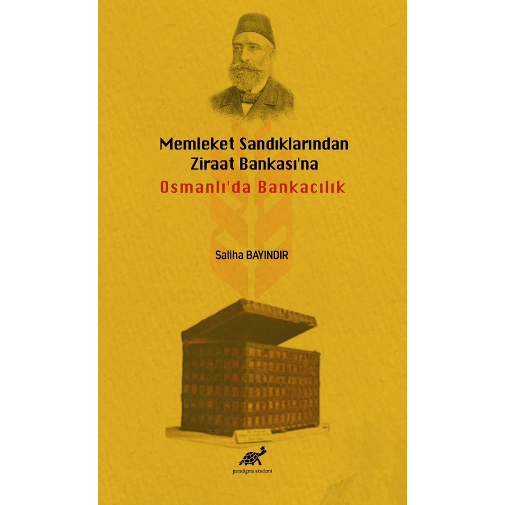 Memleket Sandıklarından Ziraat Bankası'na Osmanlı'da Bankacılık