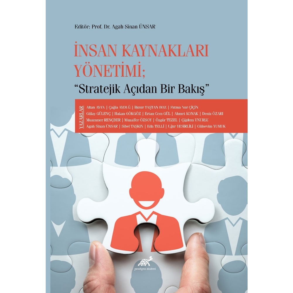 İnsan Kaynakları Yönetimi “Stratejik Açıdan Bir Bakış”