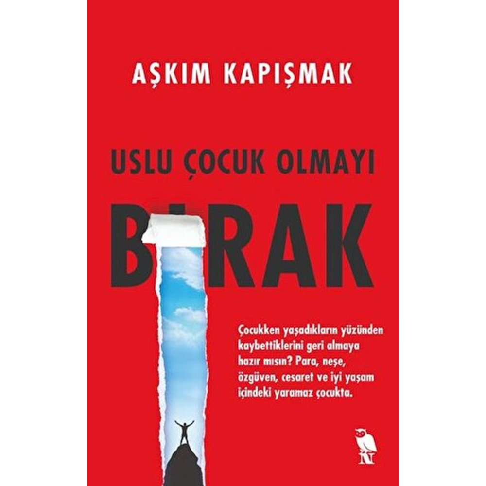 Uslu Çocuk Olmayı Bırak