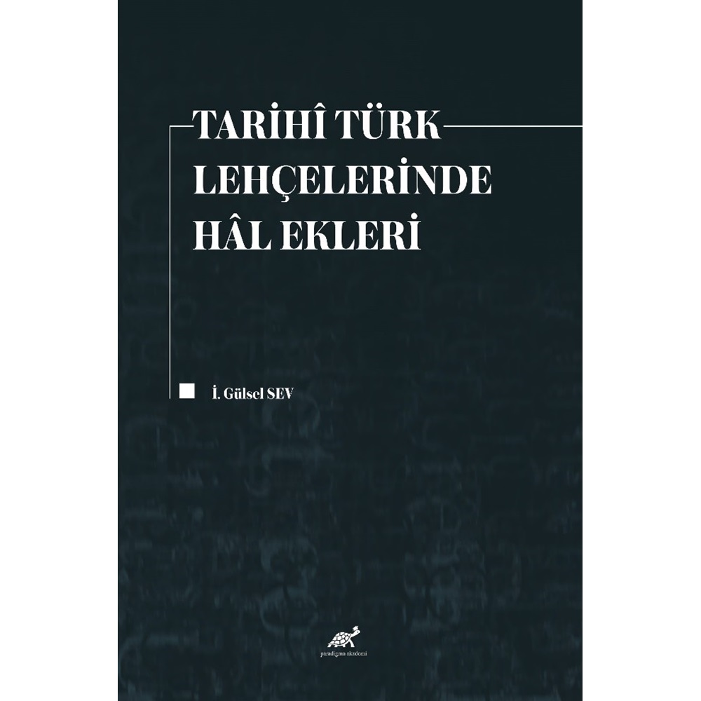 Tarihi Türk Lehçelerinde Hal Ekleri