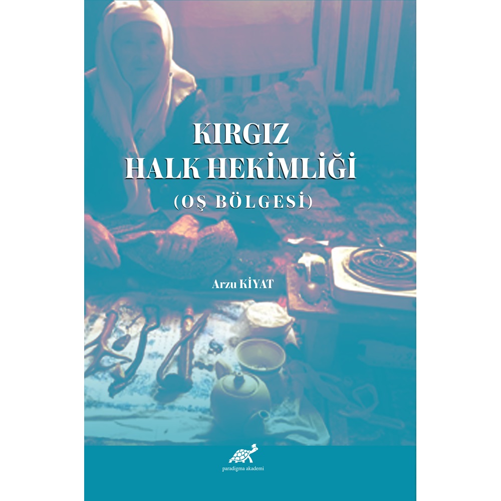 Kırgız Halk Hekimliği (Oş Bölgesi)