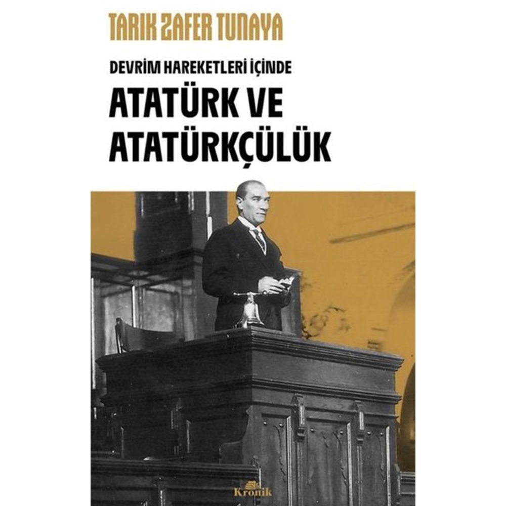 Devrim Hareketleri İçinde Atatürk ve Atatürkçülük