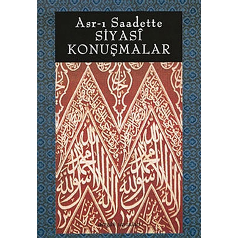 Asrı Saadette Siyasi Konuşmalar