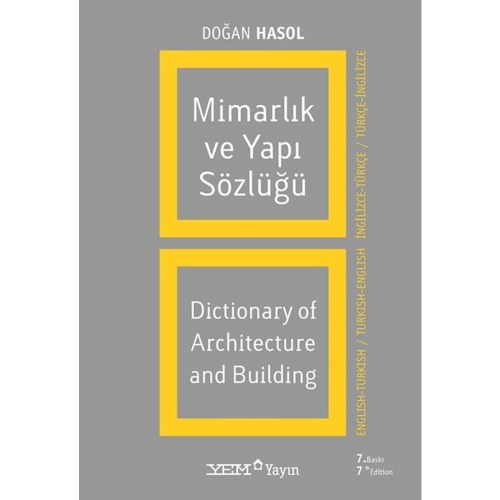 Mimarlık ve Yapı Sözlüğü (İngilizce - Türkçe / Türkçe - İngilizce)