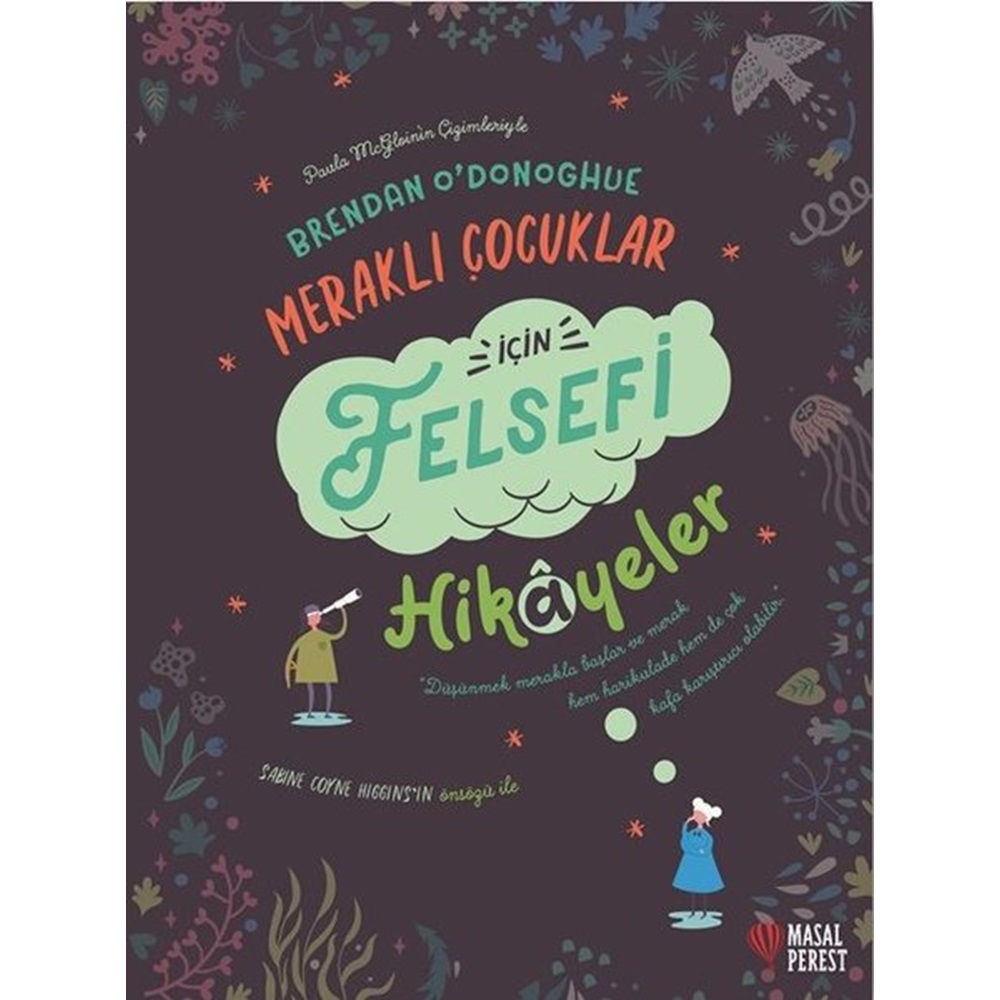 Meraklı Çocuklar İçin Felsefi Hikayeler