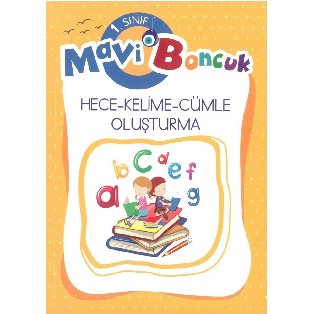 1.SINIF MAVİ BONCUK HECE KELİME CÜMLE OLUŞTURMA