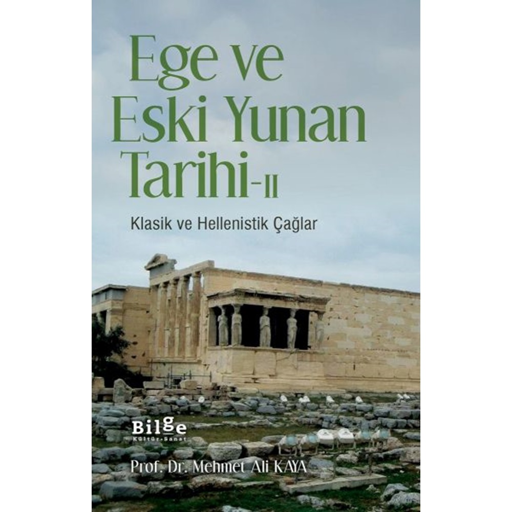 Ege ve Eski Yunan Tarihi II