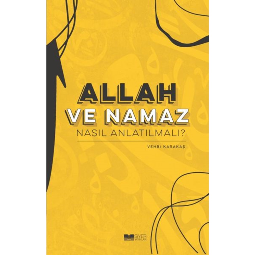 Allah ve Nama Nasıl Anlatılmalı