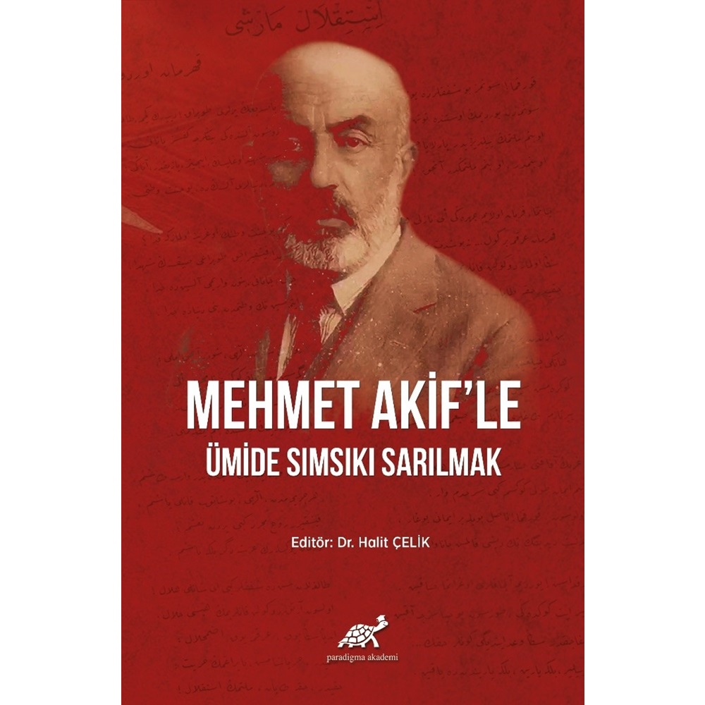 Mehmet Akif'le Ümide Sımsıkı Sarılmak