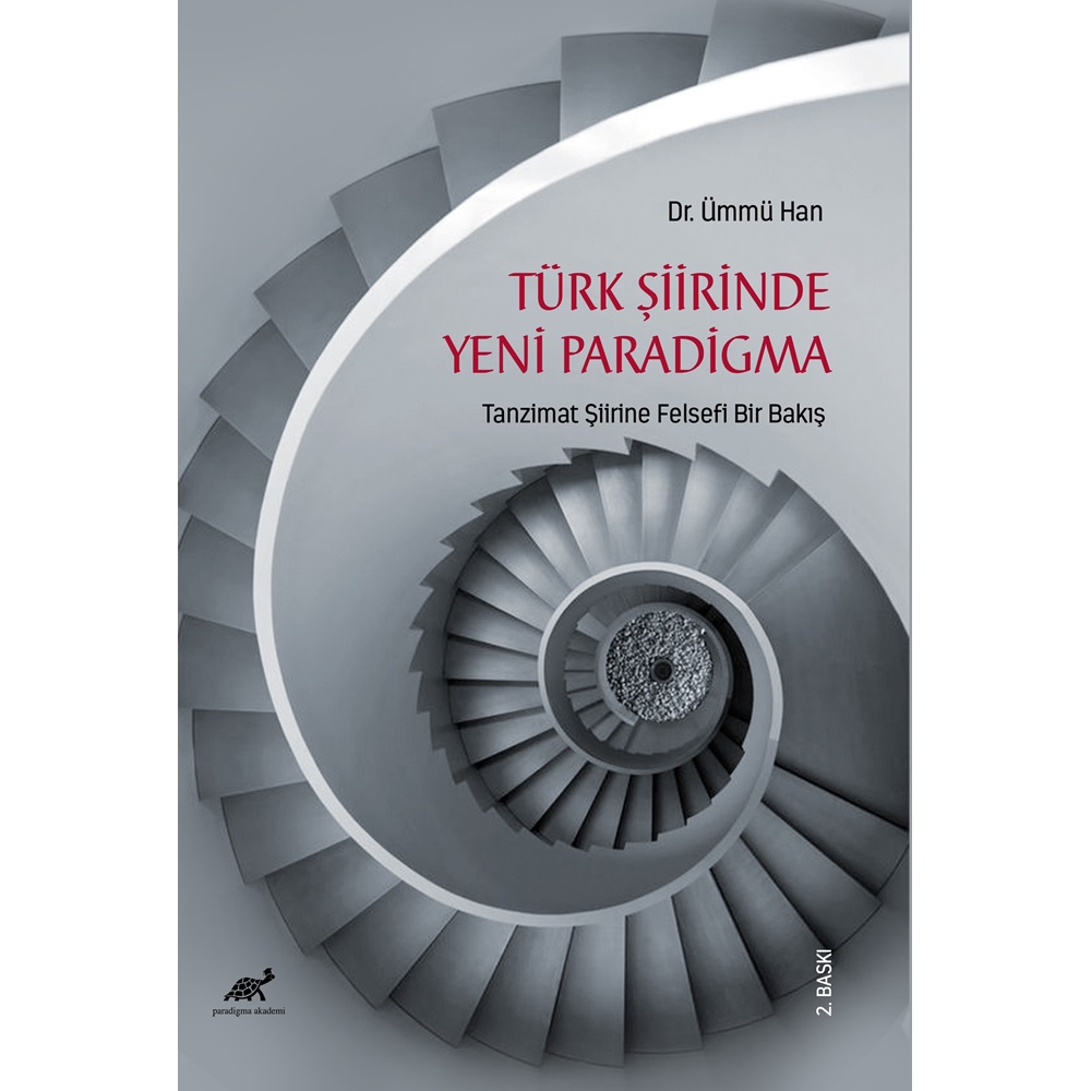 Türk Şiirinde Yeni Paradigma Tanzimat Şiirine Felsefi Bir Bakış 2. baskı