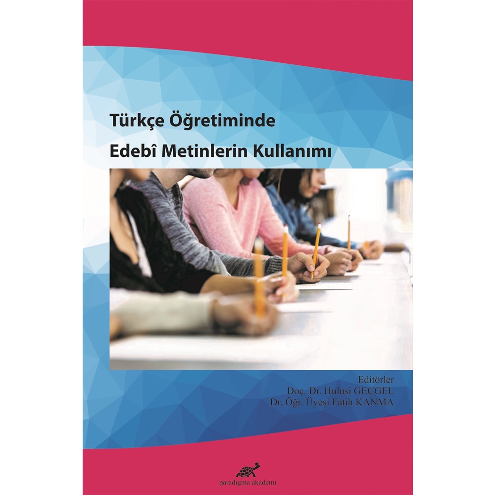 Türkçe Öğretiminde Edebî Metinlerin Kullanımı