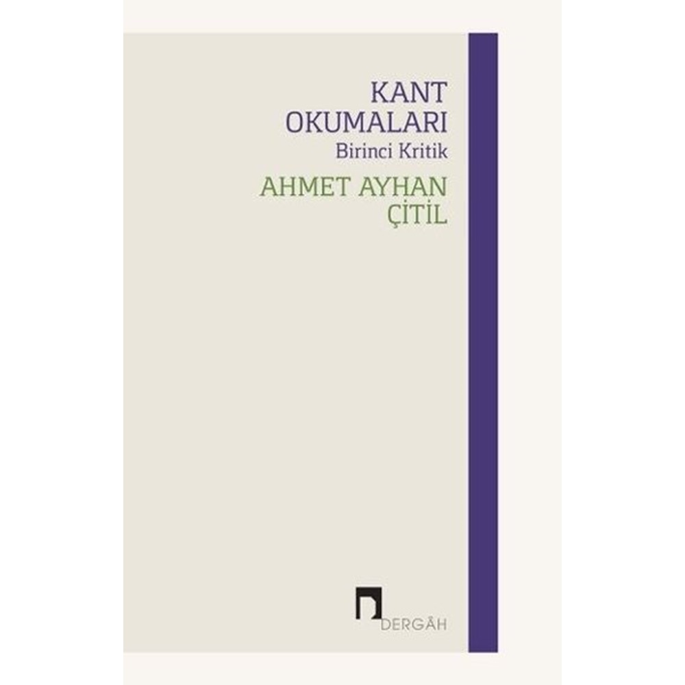 Kant Okumaları Birinci Kritik