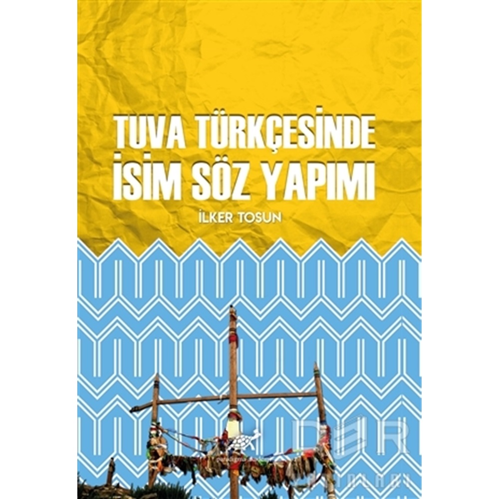 Tuva Türkçesinde İsim Söz Yapımı Ciltli