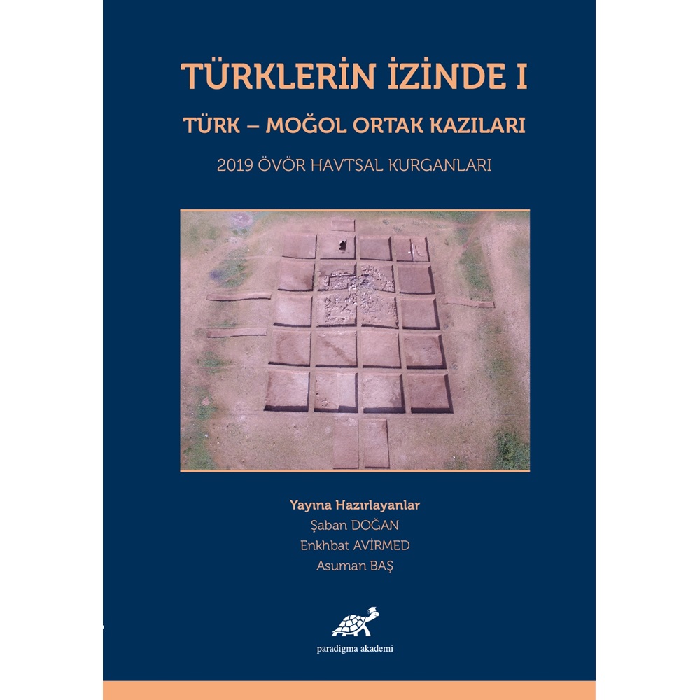 Türklerin İzinde I Türk-Moğol Ortak Kazıları 2019 Ovör Havtsal Kurganları