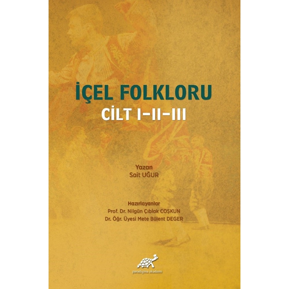 İçel Folkloru Cilt:1-2-3