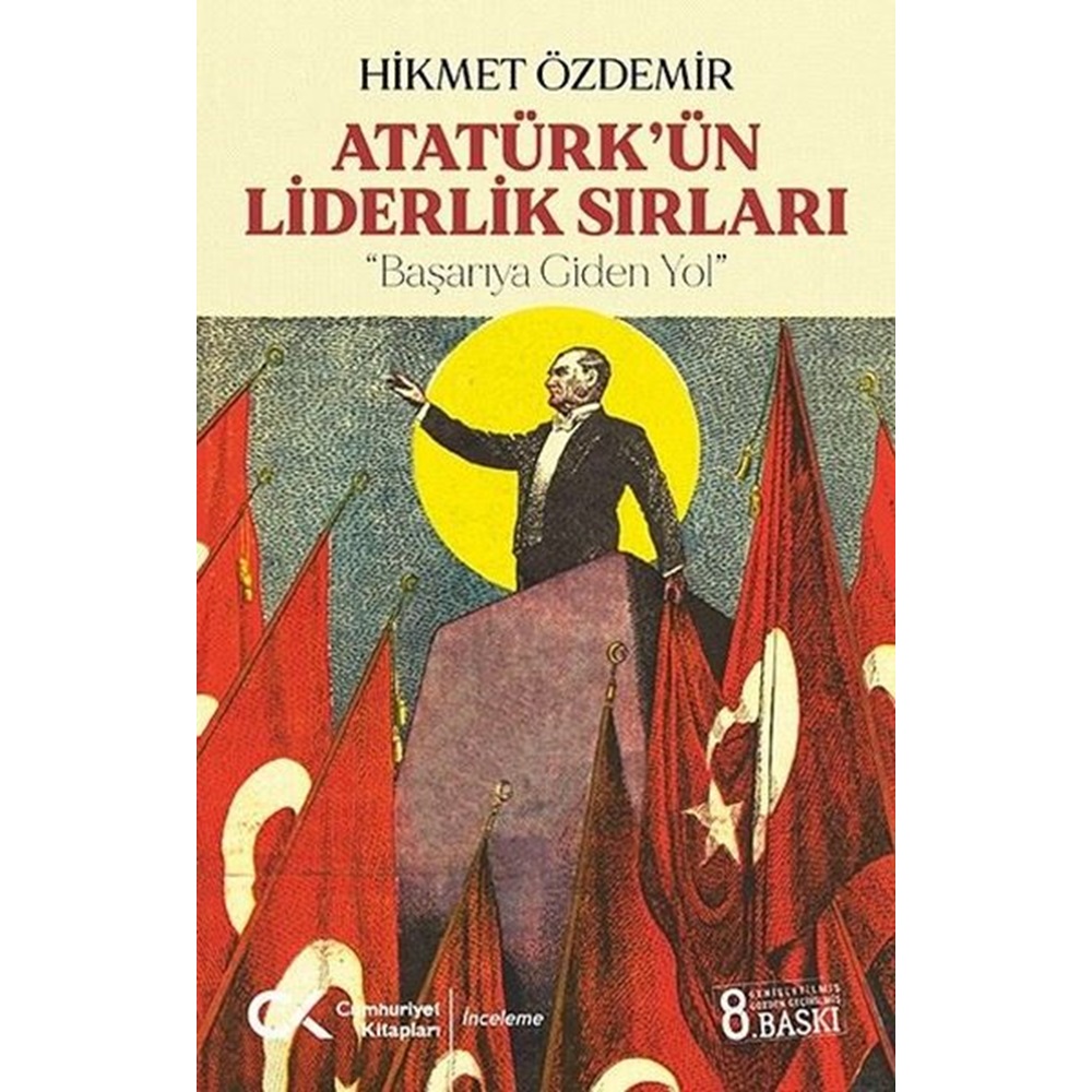 Atatürkün Liderlik Sırları