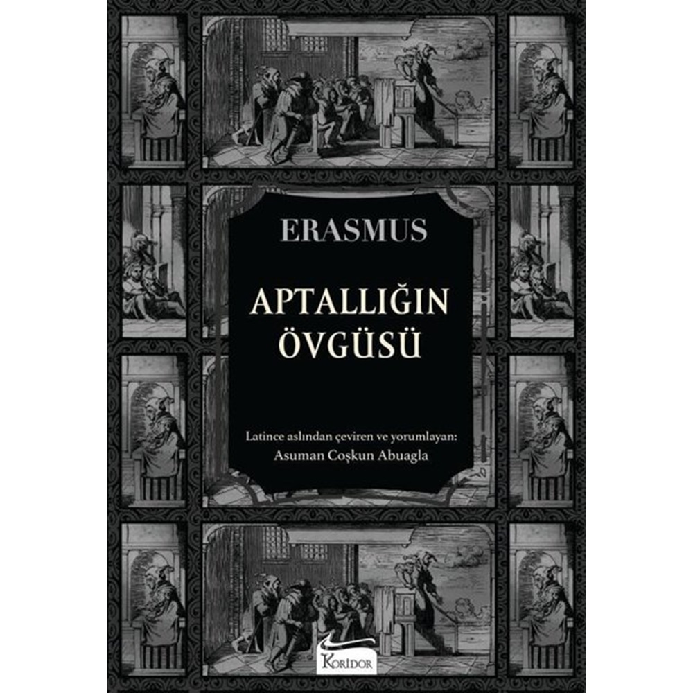 Aptallığın Övgüsü - Erasmus