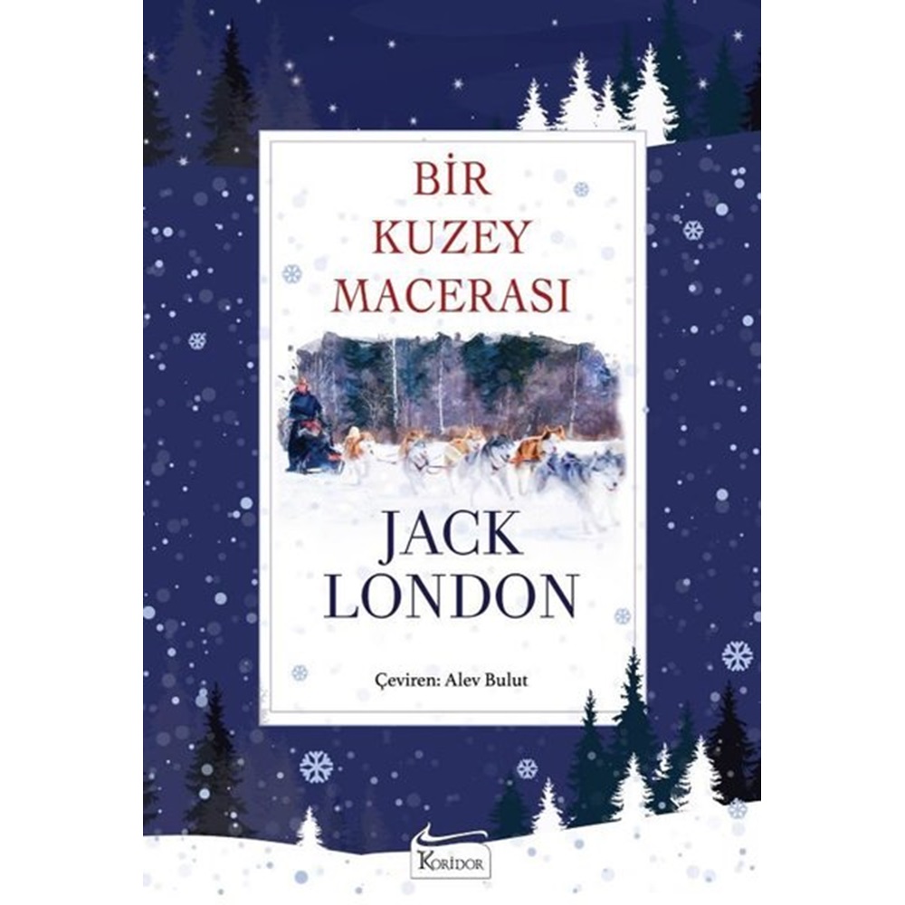 Bir Kuzey Macerası - Jack London