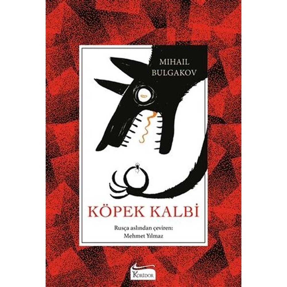 Köpek Kalbi - Mihail Bulgakov