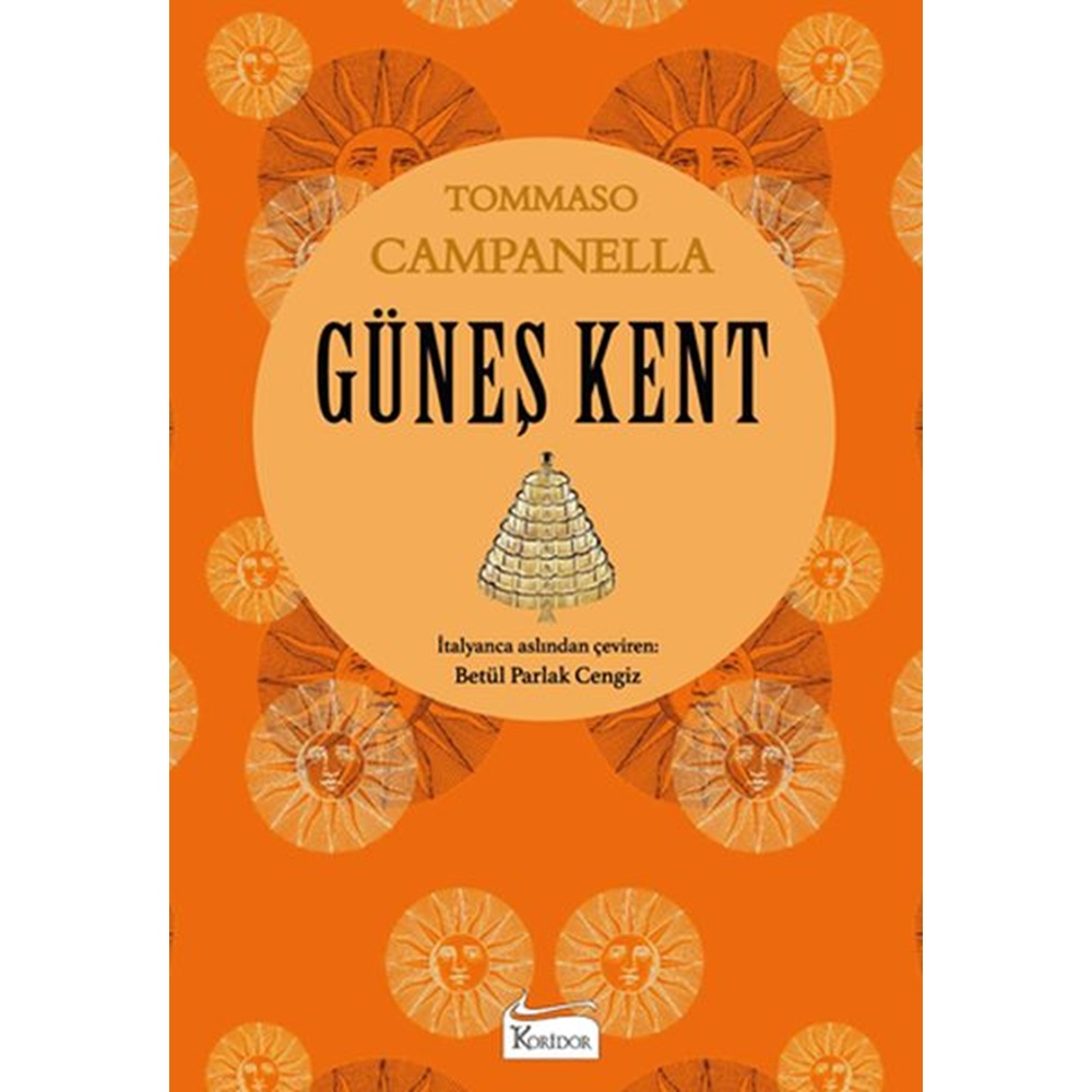 Güneş Kent - Tommaso Campanella