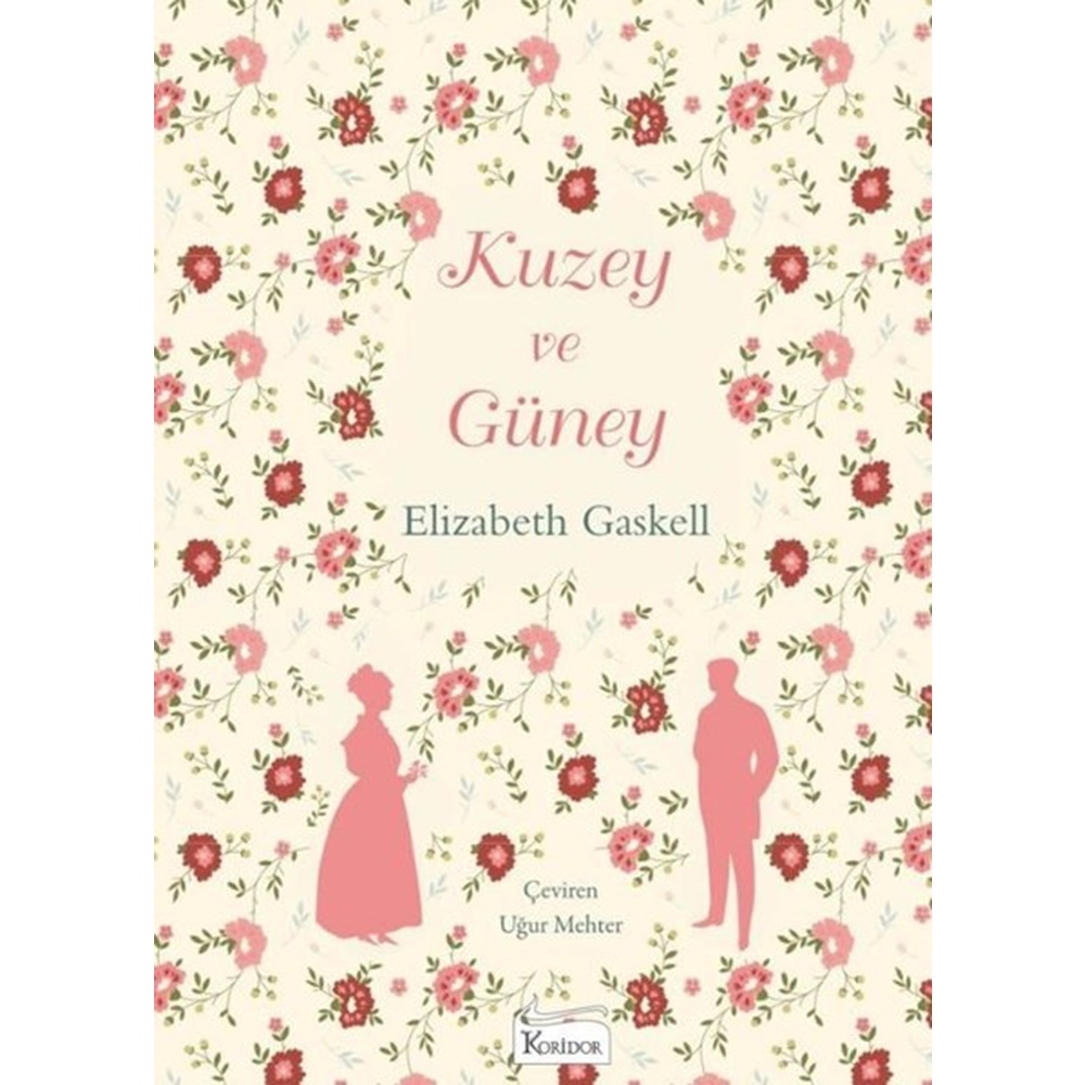 Kuzey Ve Güney - Elizabeth Gaskell